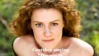 Gretchen Garvin singing Dreams to Dream