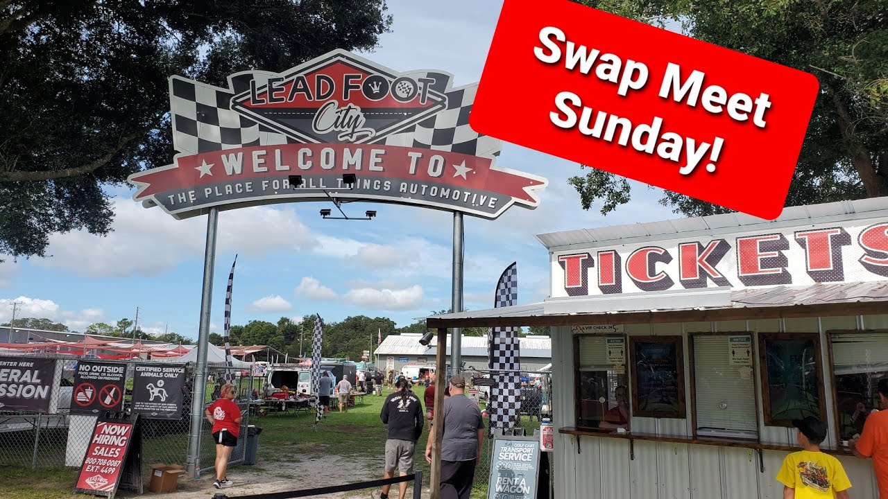 Lead Foot City swap meet Sunday YouTube
