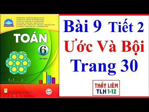 Video Toán Lớp 6 Bài 9 Tiết 2 | Ước Và Bội | Trang 30 | Sách... - YouTube