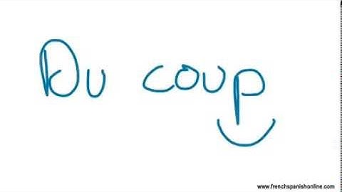 du coup in French