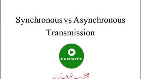 Synchronous vs Asynchronous Transmission (Urdu)