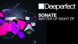 Sonate - Matter Of The Night (Original Mix)
