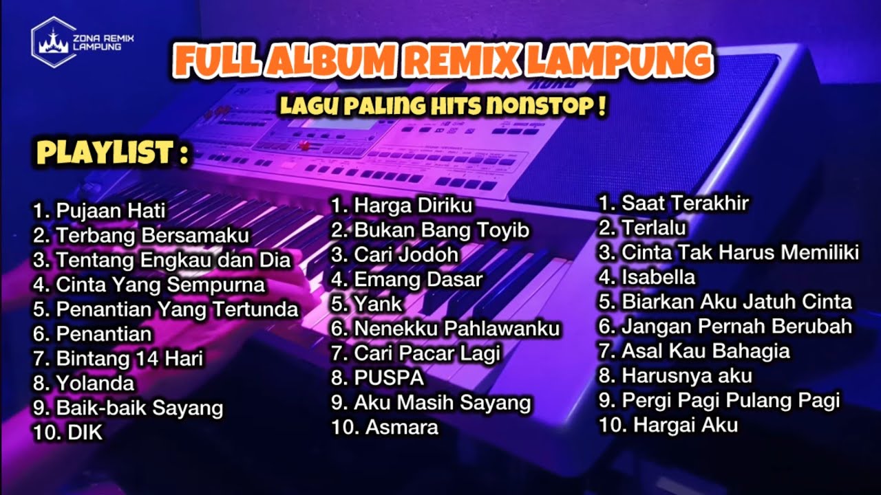 FULL ALBUM REMIX LAMPUNG PALING HITS NONSTOP !