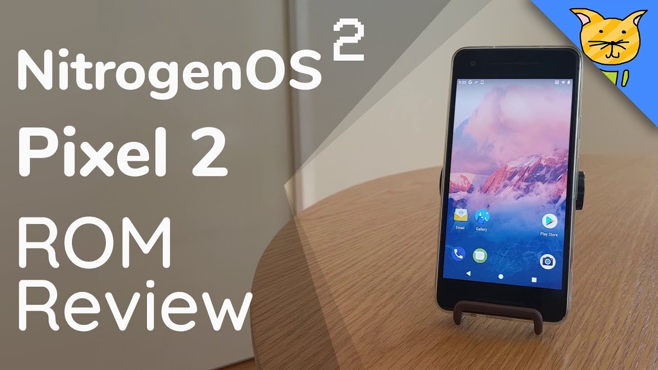 NitrogenOS 2 Custom ROM for Pixel 2 Review [Unofficial]