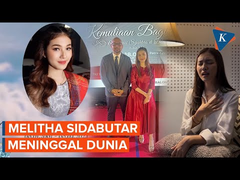 Kabar Duka, Melitha Sidabutar Meninggal Dunia