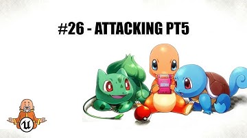 Attacking Pt5 -  #25 Multiplayer Pokeclone UE5.2 Tutorial
