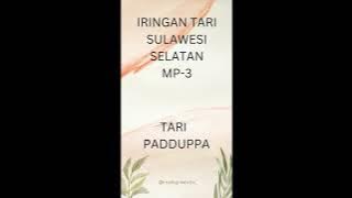 MP3: IRINGAN TARI PADDUPPA (SULAWESI SELATAN)