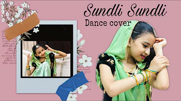 Dance cover Laung Lachi || Sundli Sundli || Little Angels