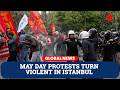 Turkish Labour Unions, Left-Wing Groups Clash With Police During May Day Protests