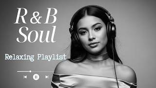 【R&B Soul】 Timeless Romantic Soul Playlist – Smooth Slow Jams • Chill • Relax • Study screenshot 4