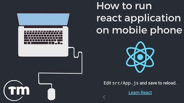 How to run #react application on #mobile phone | Android mobile | iPhone | React - @techmicrobots