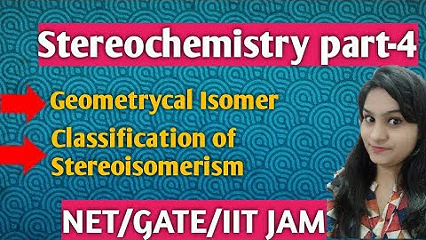 Geometrical isomerism in Stereo Isomerism for CSIR NET, GATE,IIT JAM and NEET By Vinita Choudhary