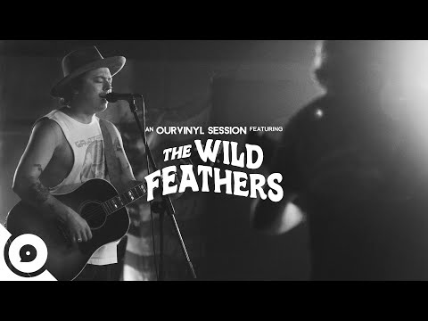 The Wild Feathers - Goodnight | OurVinyl Sessions