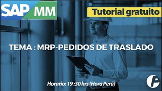Aprende SAP en Prime  SAP MM TUTORIAL  MRP  PEDIDOS DE TRASLADO