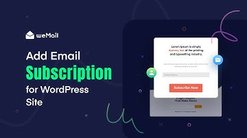Maximizing your reach: How to set up Email Subscription for your WordPress site