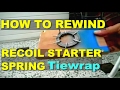 Tiewrap - Ultimate Way To Rewind Recoil Starter Spring