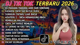 Download Lagu DJ TIKTOK TERBARU 2026 || DJ CINTA DARI SEBERANG 🎵 DJ KATANYA CINTA TAK BUTUH RUPA 🎵 FULL ALBUM❗❗ MP3