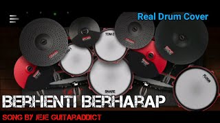 Jeje GuitarAddict feat. Adri Dwitomo : Berhenti Berharap [Drum Cover]