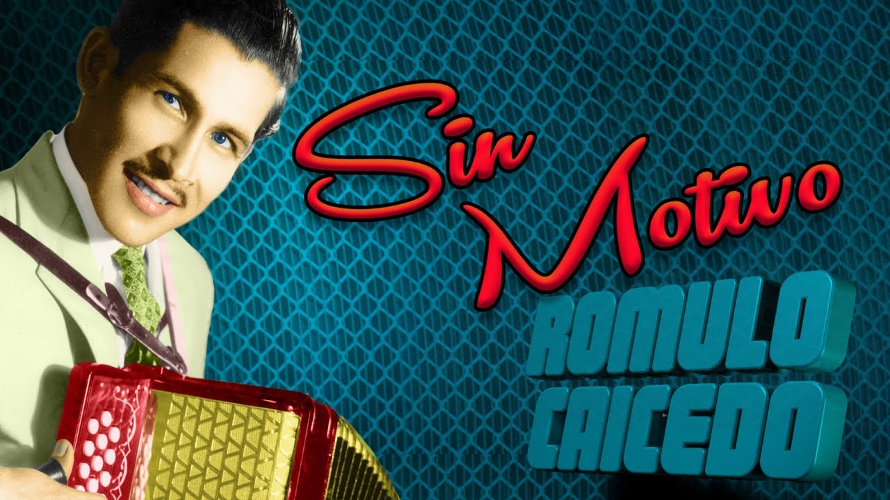 Discos El Dorado - Romulo Caicedo - Sin Motivo