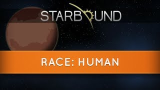 Starbound Races: Humans
