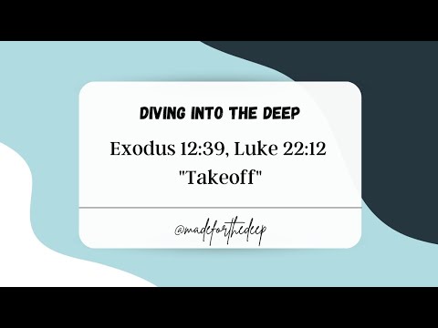Exodus 12:39, Luke 22:12