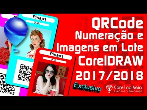FREE QR Code Numeração e Imagens em Lote no CorelDRAW 2017 e 2018