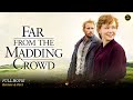 Far From The Madding Crowd Full Movie In English Hollywood Movie In English Review Facts 