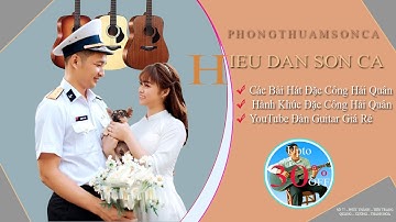 Các Bài Hát Đặc Công Hải Quân - Phòng Thu Âm Thanh Hoá