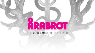 Årabrot - The World Must Be Destroyed (Full Stream)