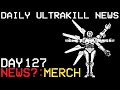 “New” Ultrakill Merch - Daily Ultrakill News Day 127