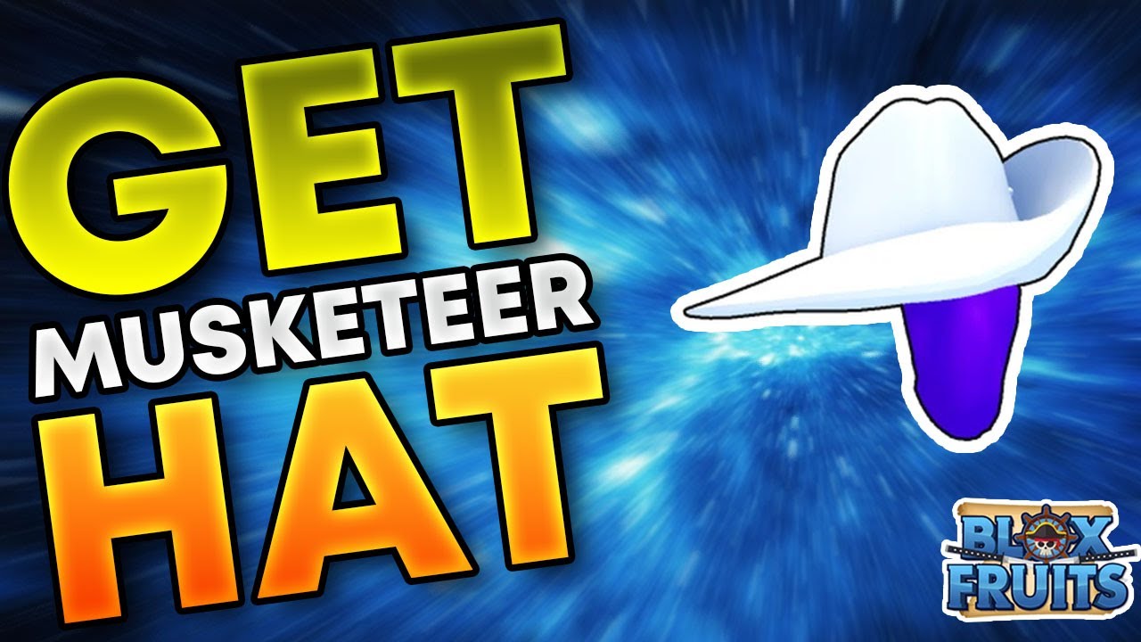 How To Get Musketeer Hat in Blox Fruits YouTube