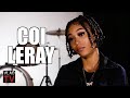 Coi Leray on Being a Public Relationship with Trippie Redd, Why They Broke Up (Part 3)