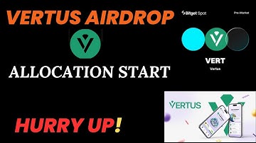 Vertus Airdrop Allocation Start | Vertus Airdrop Criteria | Vertus Price Predictions | Vertus update