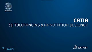 3D Tolerancing and Annotation Designer | 3DEXPERIENCE