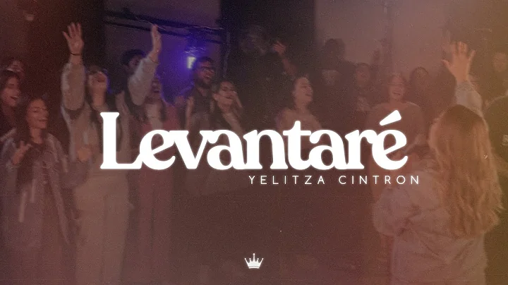 Yelitza Cintron - Levantar Live (Vdeo Oficial)