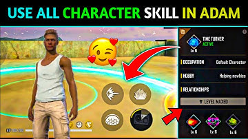 HOW TO USE ALL CHARACTER SKILL IN ADAM 2023 || DJ ALOK CHARACTER SECRET TRICK | ADAM ME ABILITY