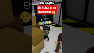 Me Trolearon en Brookhaven 😱 #roblox #brookhaven #robloxedit #robloxshorts #robloxgames #game