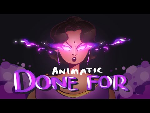 Done For | EPIC: The Musical | Animatic