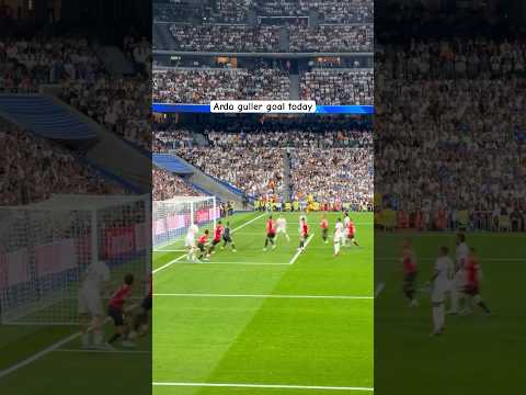 Arda guller goal today #realmadrid #madridista #mbappe #vinicius #ardagüler #messi #cr7 #football