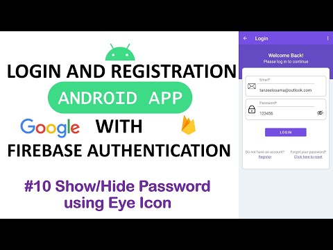 #10 Show/Hide Password using Eye Icon Login Activity | Login and Register Android App using Firebase