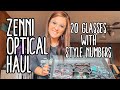 ZENNI OPTICAL REVIEW HAUL (NOT SPONSORED) 20 PAIR WITH STYLE NUMBERS