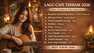 Download Lagu Lagu Cafe Terbaik 2026 | Musik Santai Buat Kerja \u0026 Perjalanan !! MP3