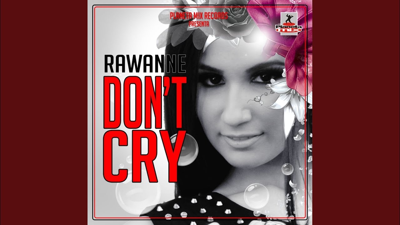 Watch Don't Cry (Original Mix) on YouTube Watch Don't Cry (Original Mix) on YouTube