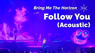 Bring Me The Horizon - Follow You (Acoustic) - 28.02.23 - Antwerp (Lotto Arena) - Live