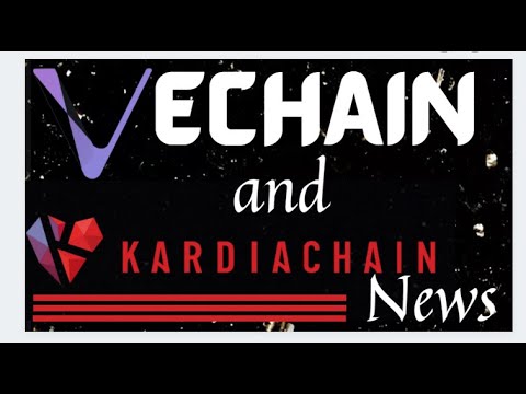 Vechain & KardiaChain