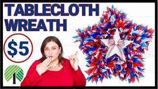 PLASTIC TABLECLOTH WREATH DIY Tutorial | How to make Dollar Tree Patriotic Tablecloth Star wreath