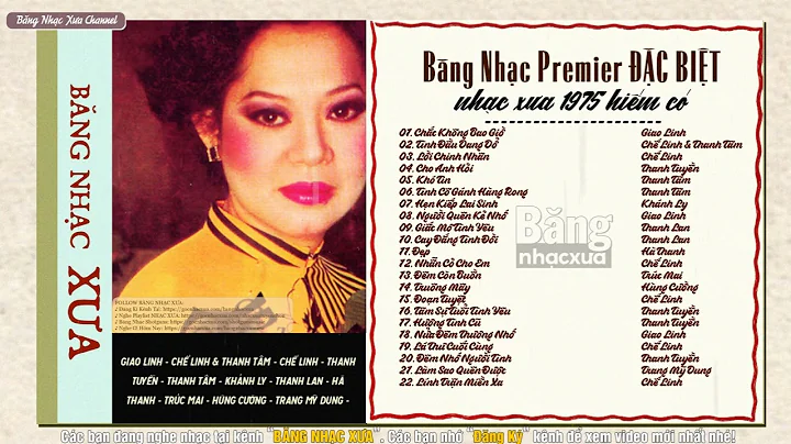 Nhạc Xưa 1975 Hiếm Có   Băng Nhạc Xưa Premier 1975   Giao Linh, Chế Linh, Thanh Tâm, Khánh Ly