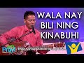 Wala nay Bili ang Kinabuhi