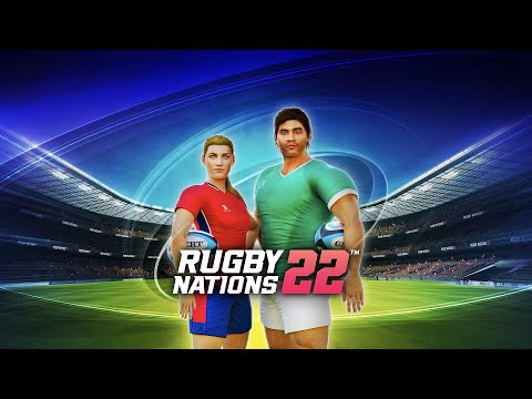 Rugby Nations 22 Official Trailer