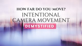 Celebrity How Far Do You Move For Your Intentional Camera Movement? Wealth